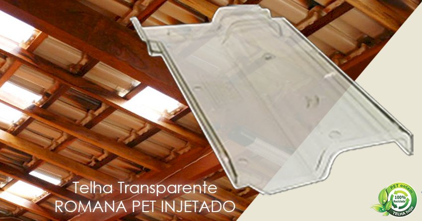 Telha Romana Transparente em Pet Injetada